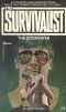 [The Survivalist 04] • The Doomsayer